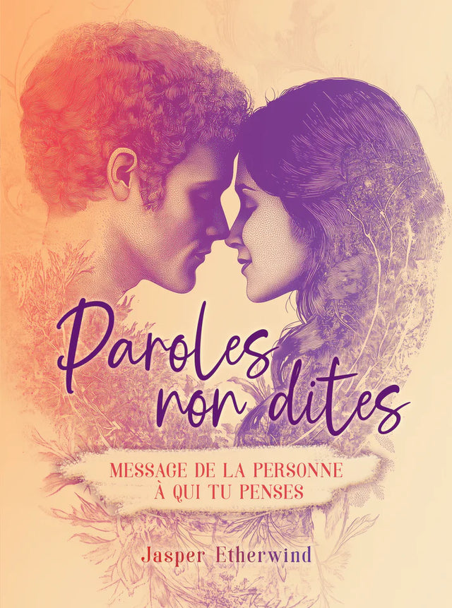 Astro Tarot Oracle - Paroles Non Dites - Message de la Personne à qui tu Penses - French Version